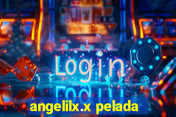 angelilx.x pelada